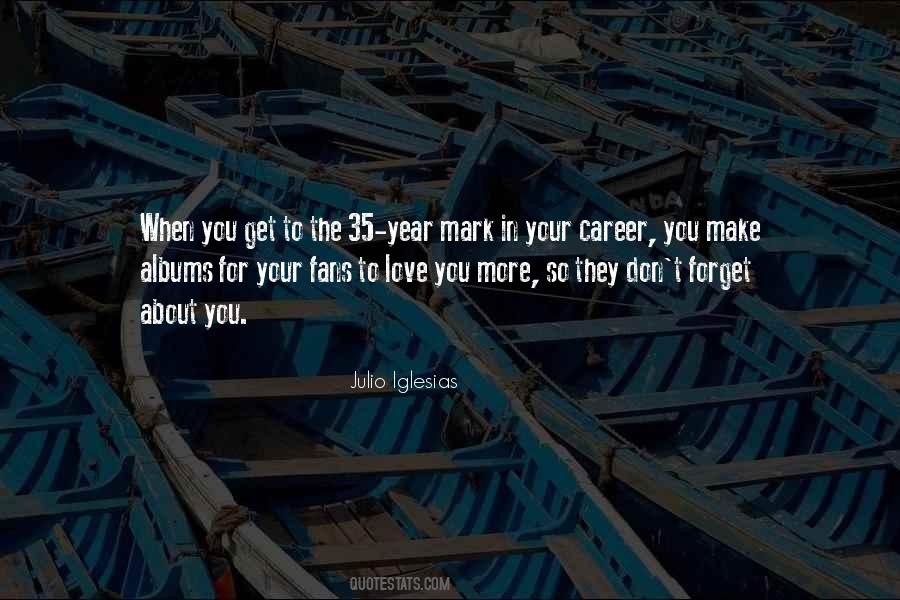 Love Your Career Quotes #1038385