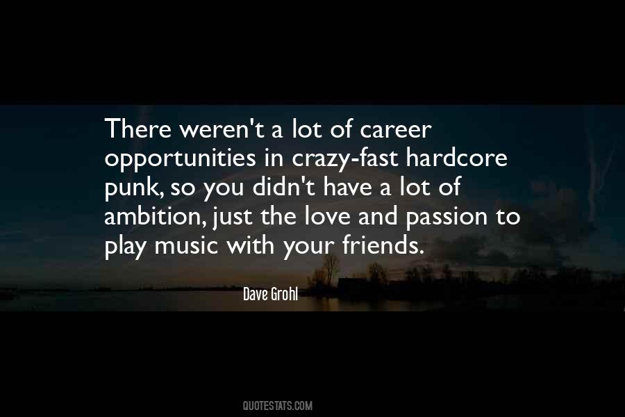 Love Your Career Quotes #1650317