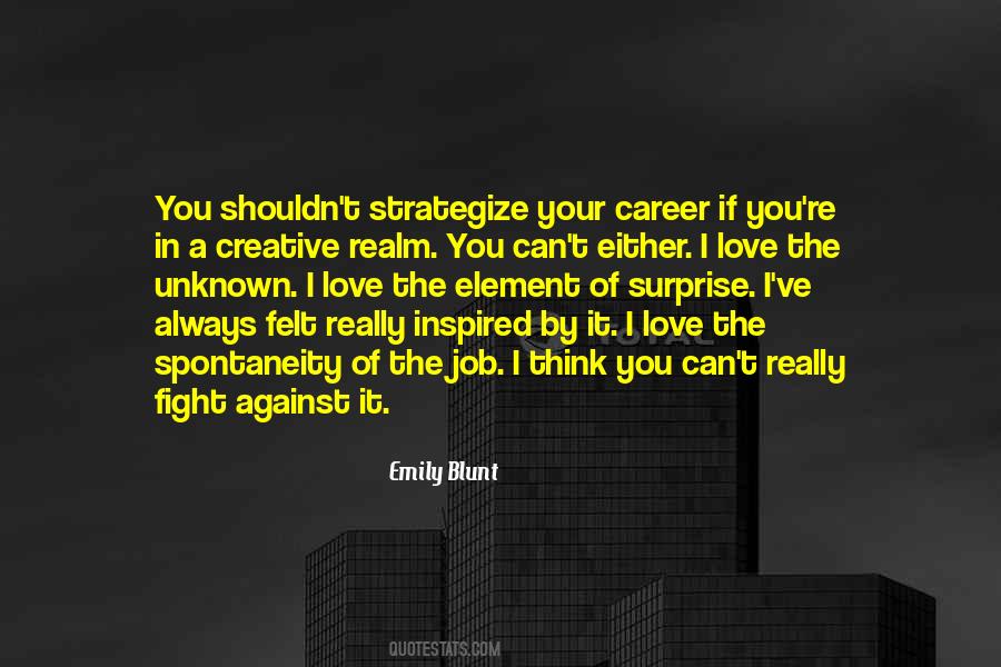 Love Your Career Quotes #291226