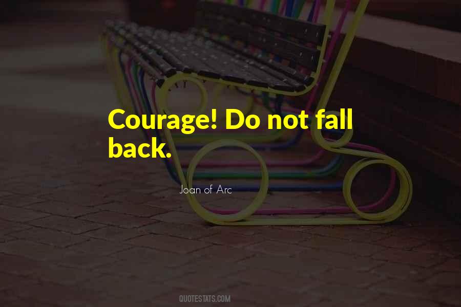 Do Not Fall Quotes #1319186