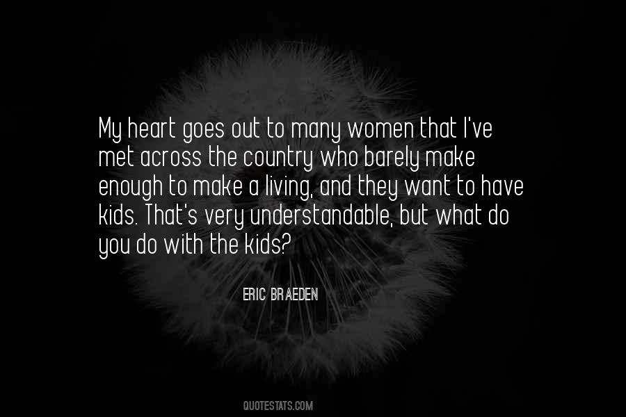 I Want What They Have Quotes #1363635