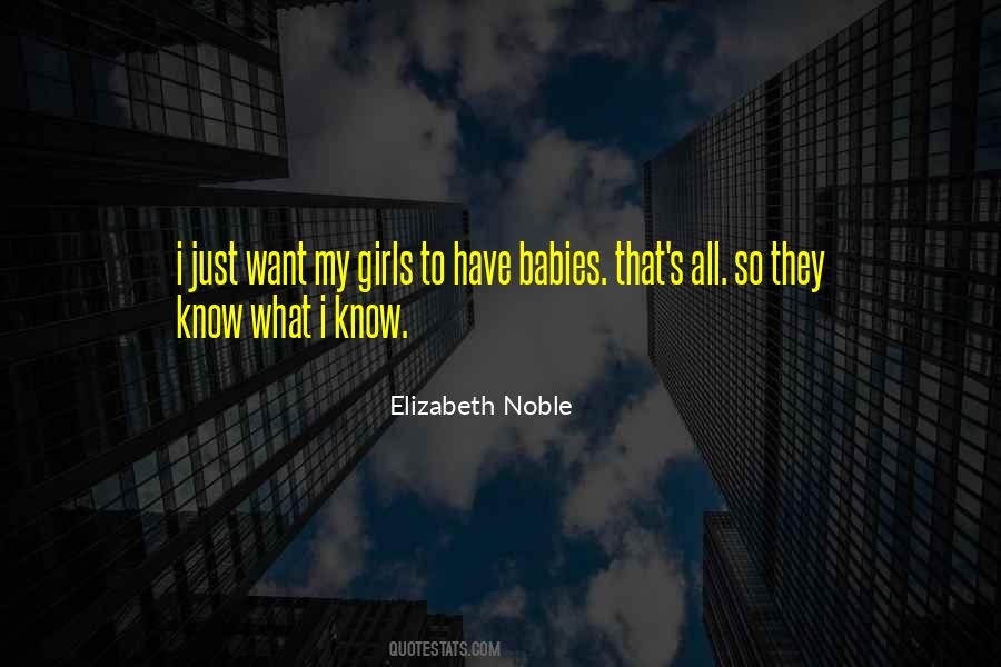 I Want What They Have Quotes #1610756
