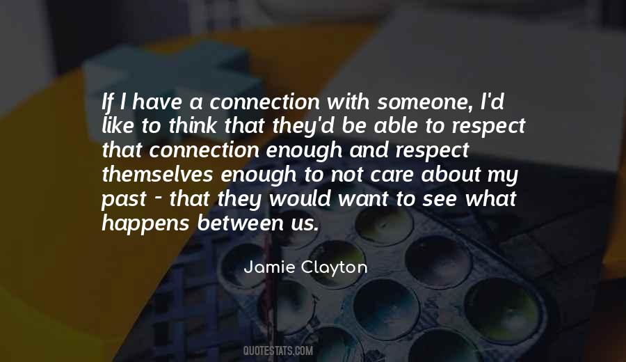 I Want What They Have Quotes #345407