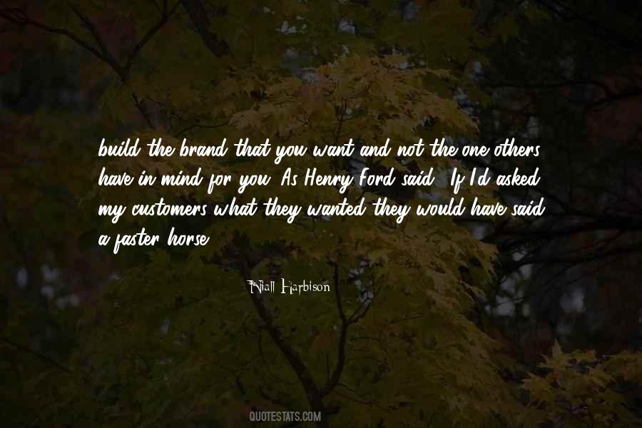 I Want What They Have Quotes #537511