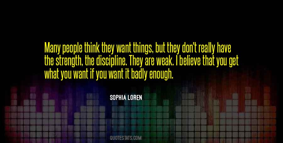 I Want What They Have Quotes #785178