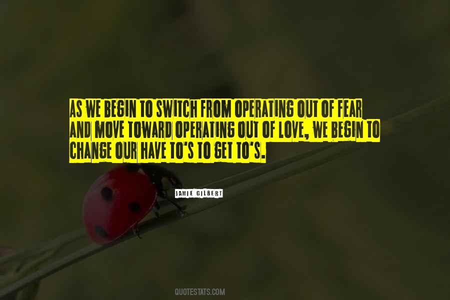 Do Not Fear Change Quotes #76805