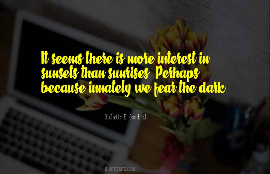 Do Not Fear Darkness Quotes #270002