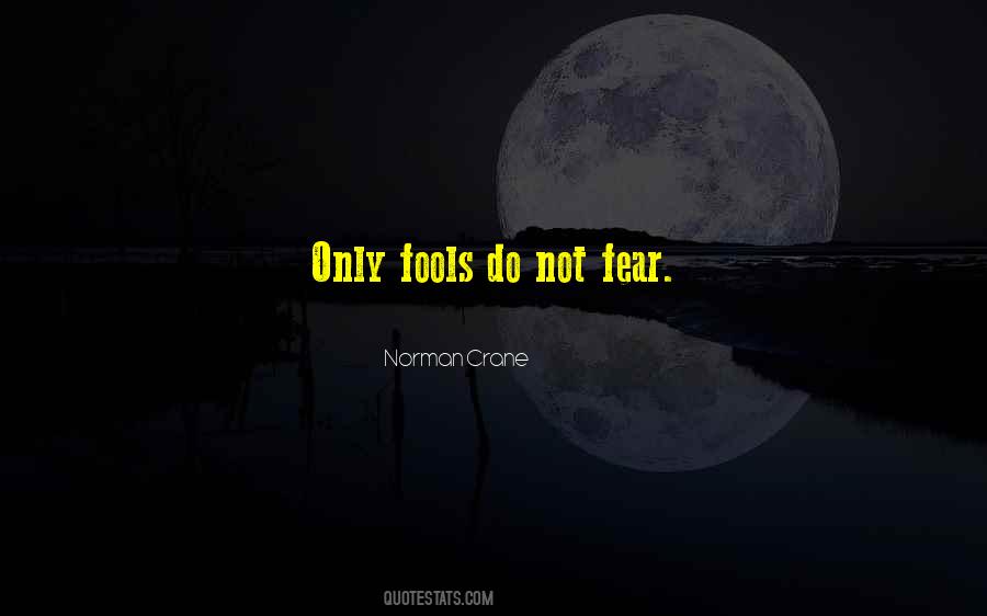 Do Not Fear Fear Quotes #157400