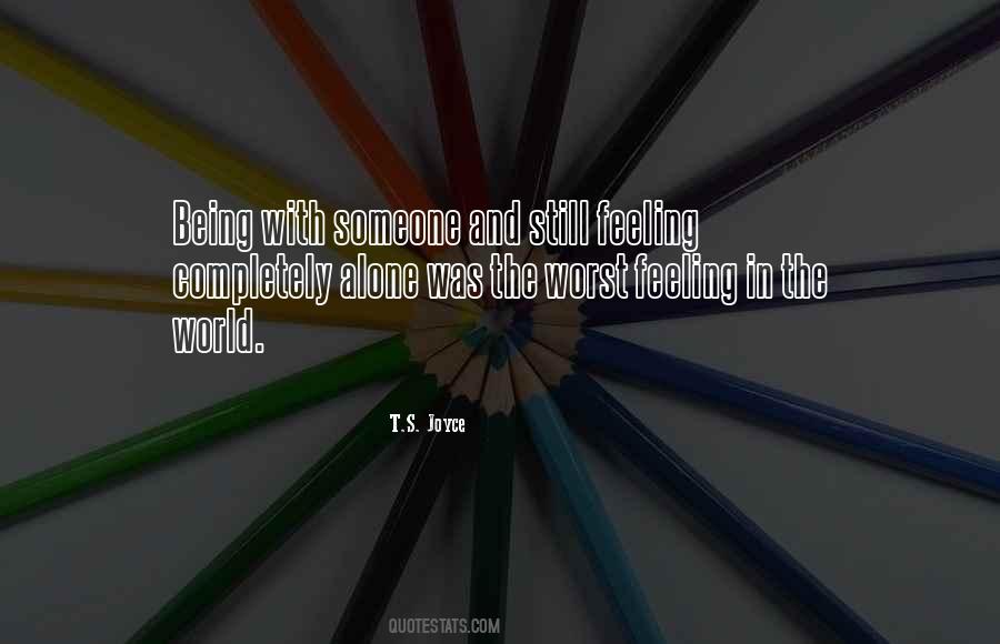 Feeling Alone With Someone Quotes #233726