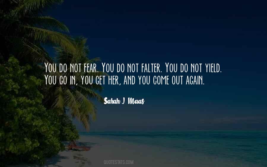 Do Not Fear Quotes #1741465