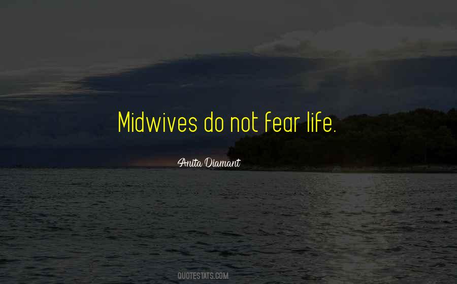 Do Not Fear Quotes #1833074