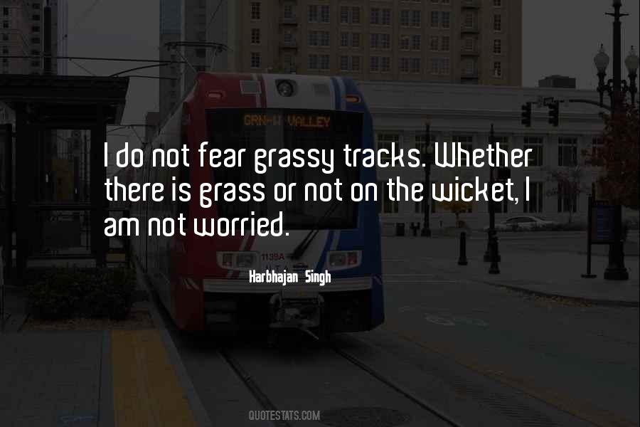 Do Not Fear Quotes #288853