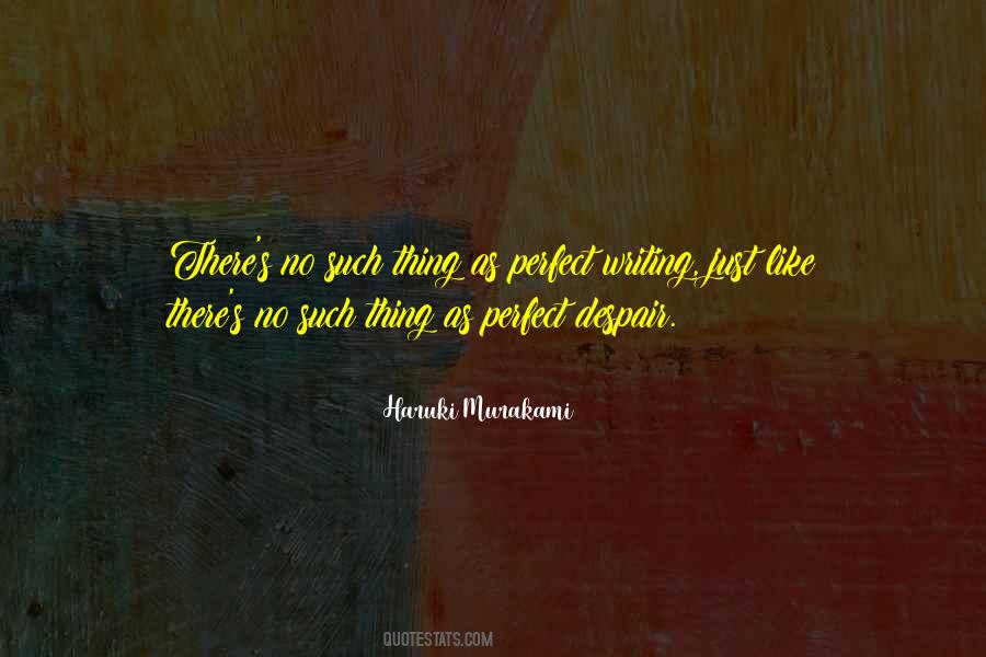 Might Not Be Perfect Quotes #11815