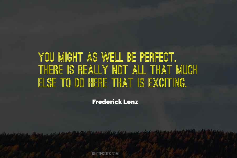 Might Not Be Perfect Quotes #419961