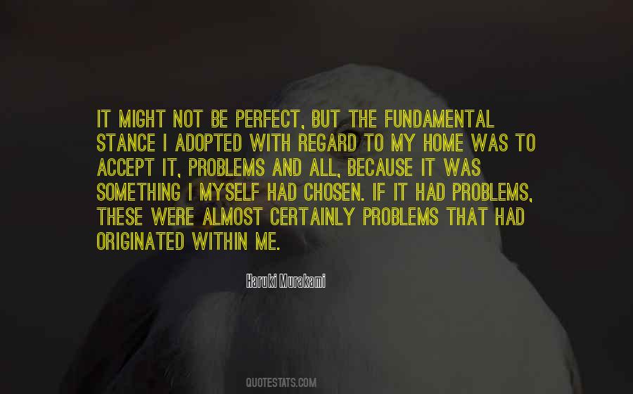 Might Not Be Perfect Quotes #721595