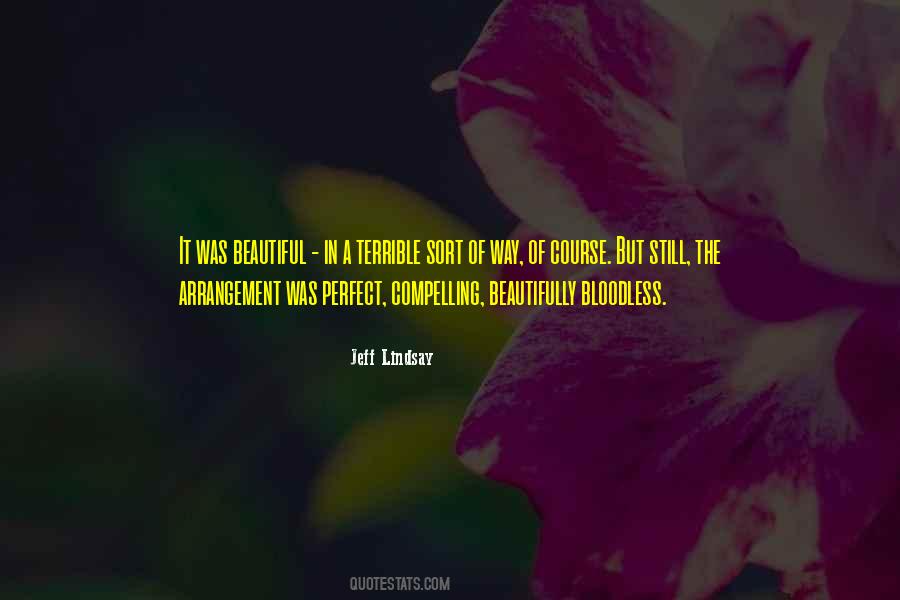 Might Not Be Perfect Quotes #9579