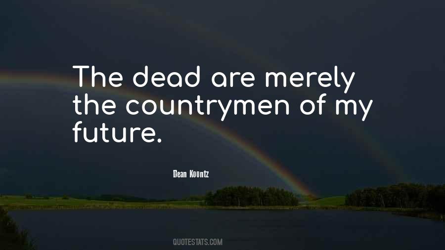 Do Not Fear The Future Quotes #114819