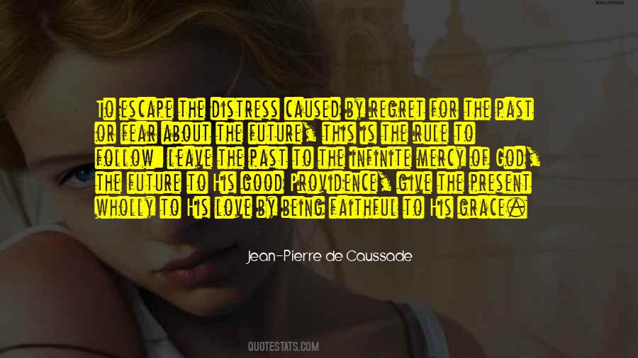 Do Not Fear The Future Quotes #206556