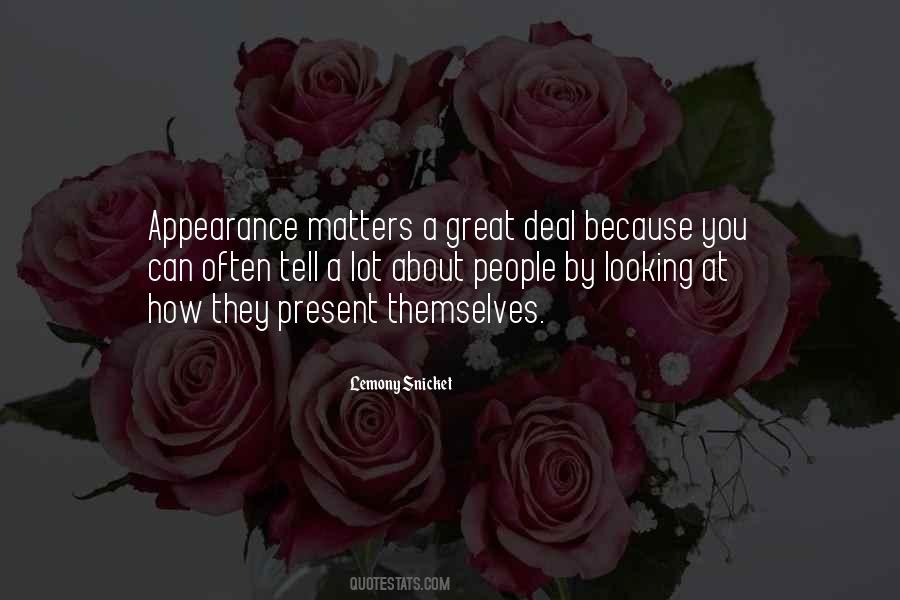 Appearance Matters Quotes #983272