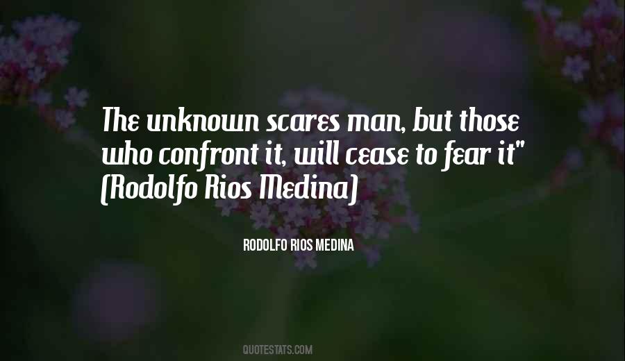 Do Not Fear The Unknown Quotes #243344