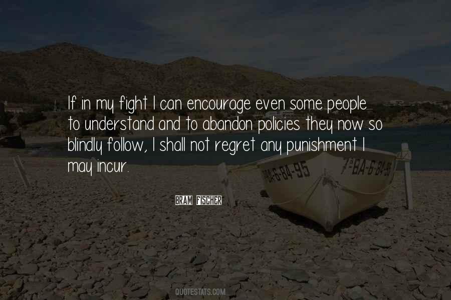Do Not Follow Blindly Quotes #1557093