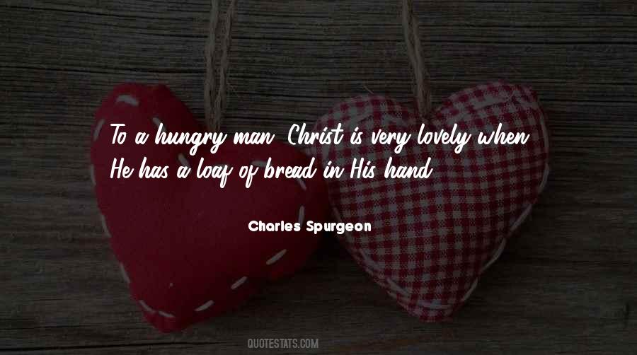 Quotes About A Loaf Of Bread #1606202