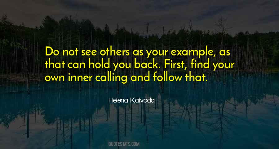 Do Not Follow Others Quotes #1520164