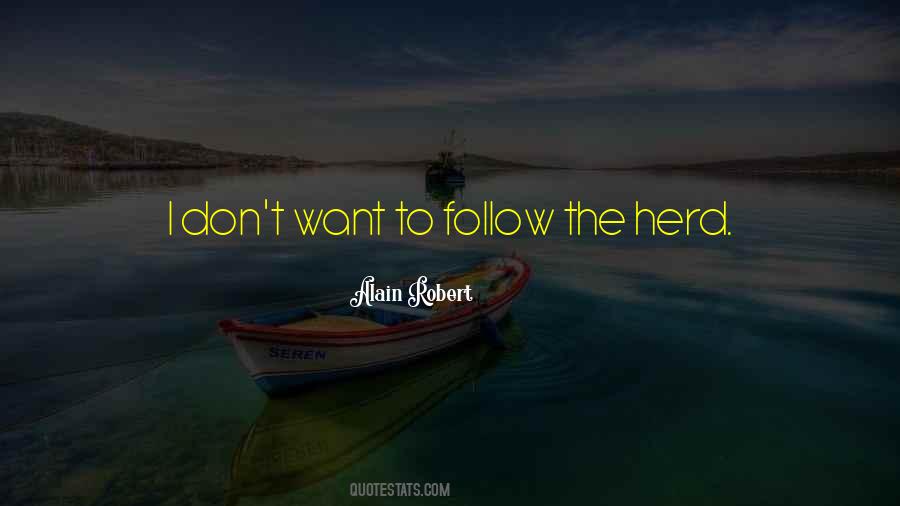 Do Not Follow Others Quotes #8032