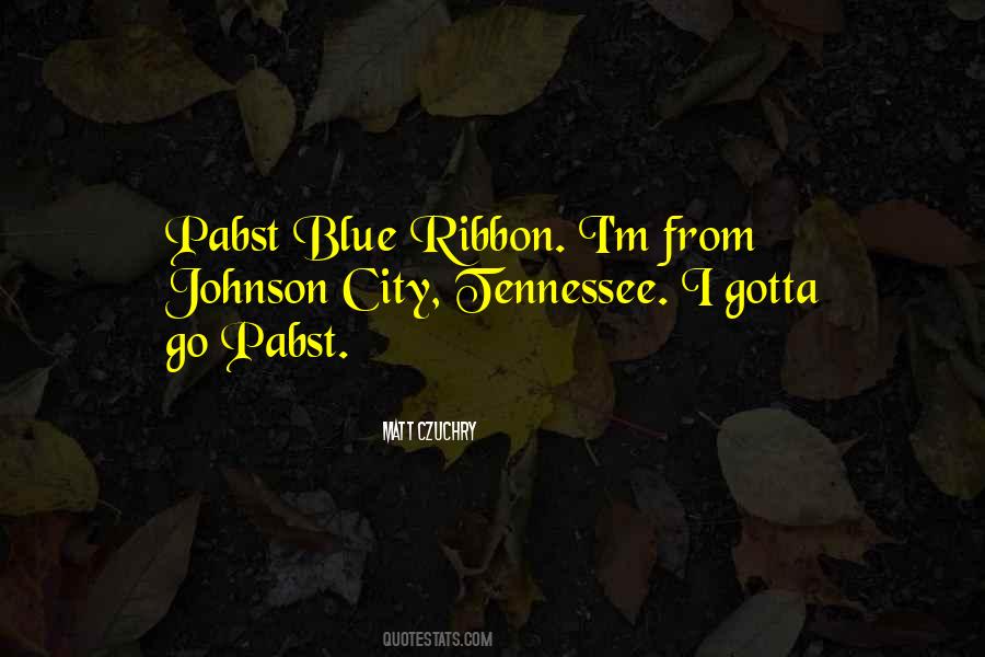 Blue City Quotes #936018
