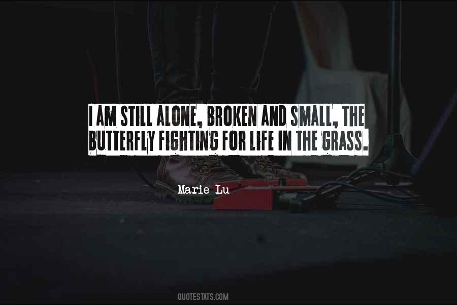 Broken But Still Fighting Quotes #130966