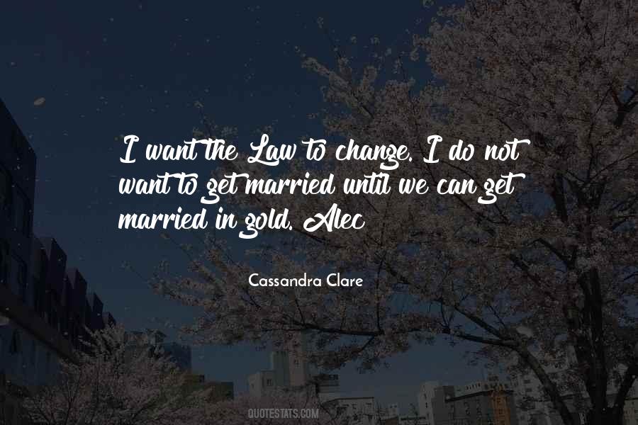 Do Not Get Married Quotes #1450500