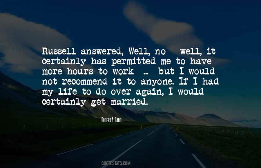 Do Not Get Married Quotes #1591284