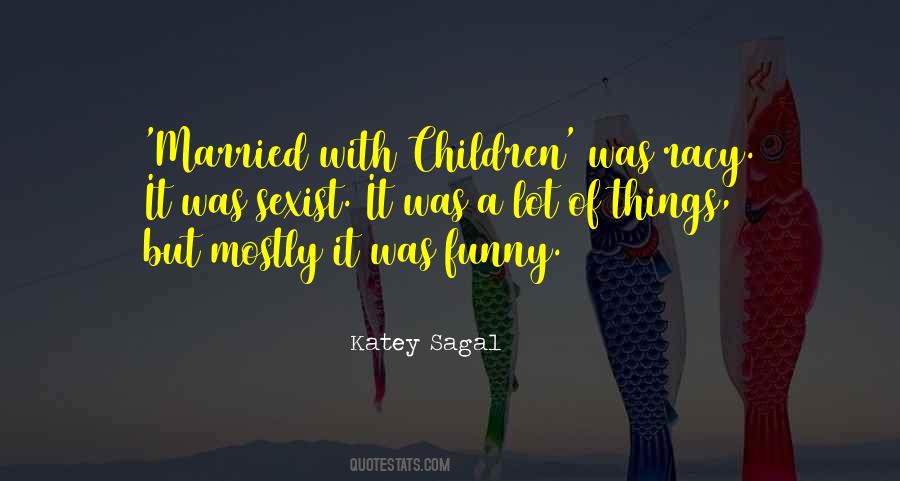Do Not Get Married Quotes #7255