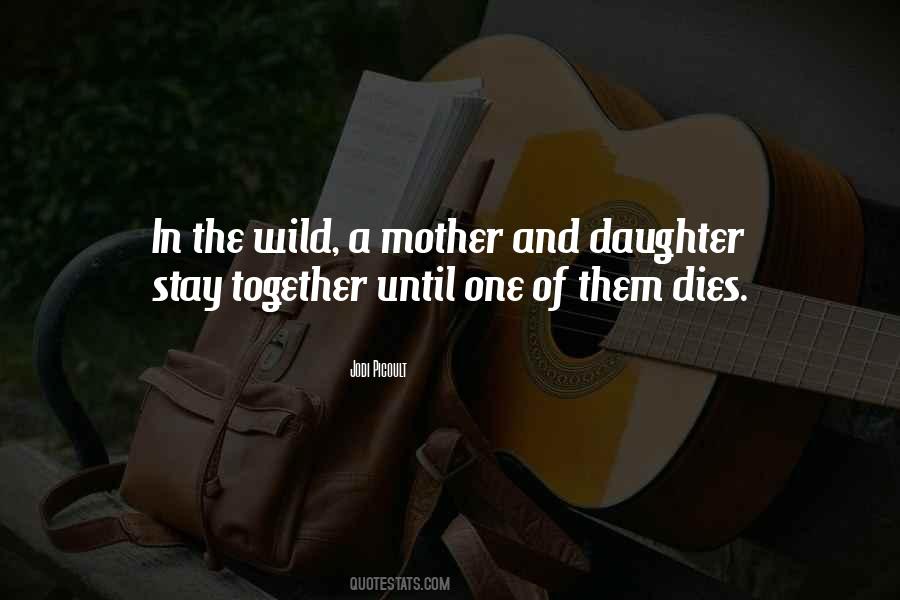 And Daughter Quotes #845335