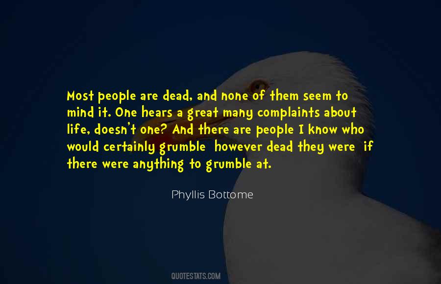 Do Not Grumble Quotes #686148