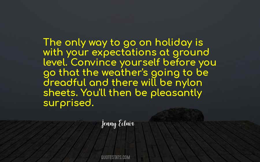 Do Not Have Expectations Quotes #42269