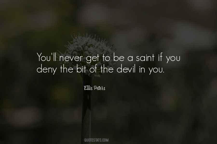 Be A Saint Quotes #1239302