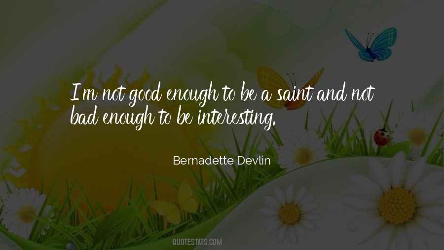 Be A Saint Quotes #1557386