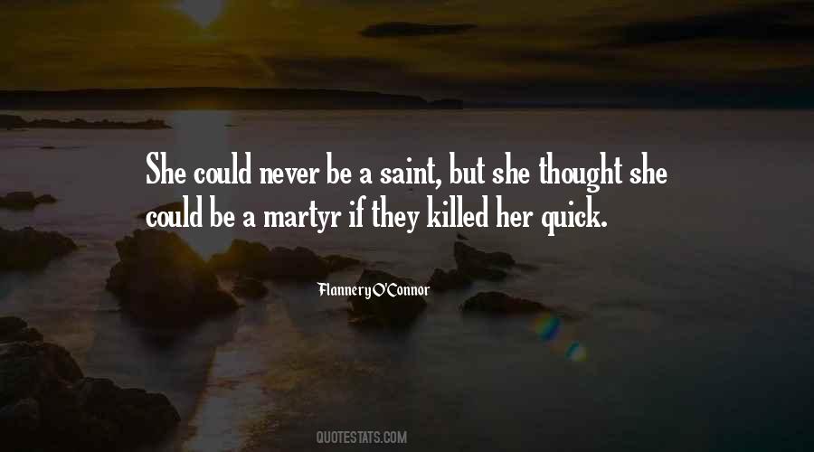 Be A Saint Quotes #1595308