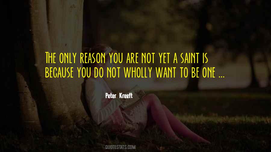 Be A Saint Quotes #247643