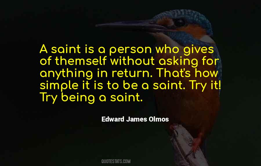 Be A Saint Quotes #330759