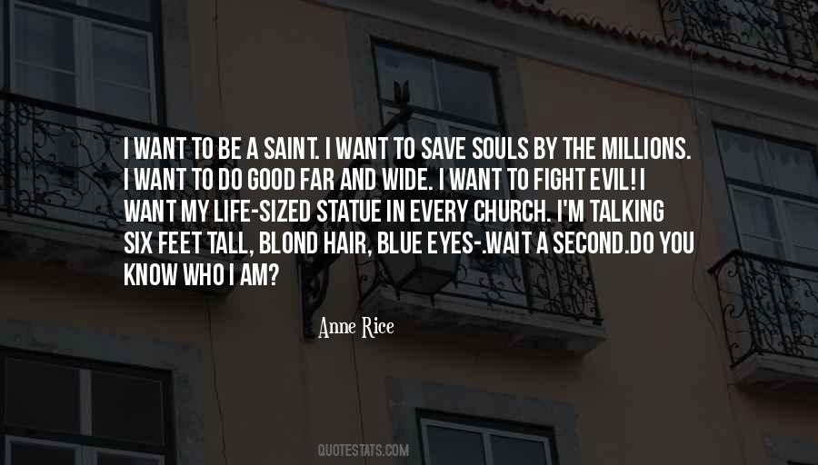 Be A Saint Quotes #468082