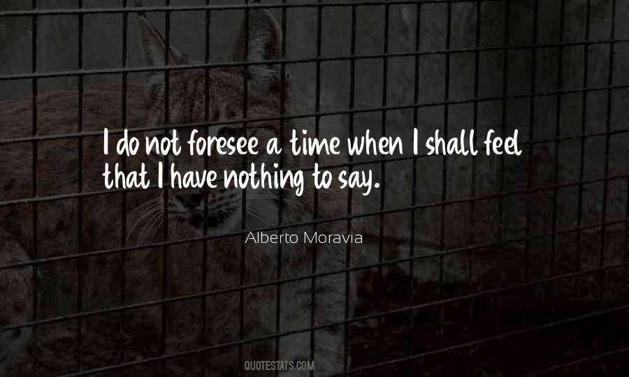 Do Not Have Time Quotes #77971