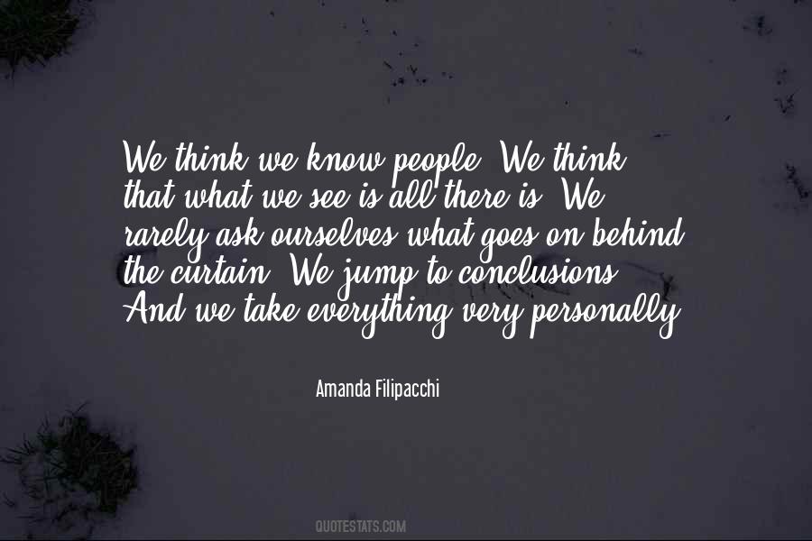 Do Not Jump To Conclusions Quotes #1700614