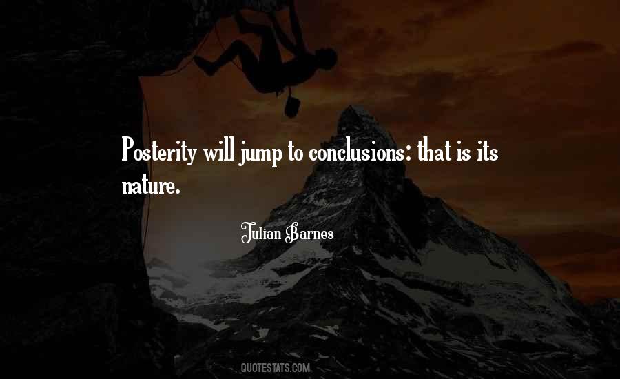 Do Not Jump To Conclusions Quotes #83676