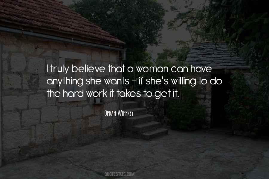 I Truly Believe Quotes #1053973