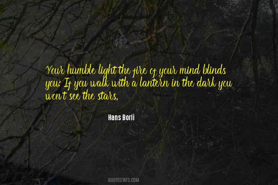 Walk In The Dark Quotes #1054895