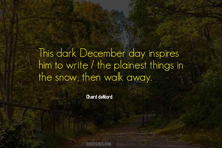 Walk In The Dark Quotes #1267911