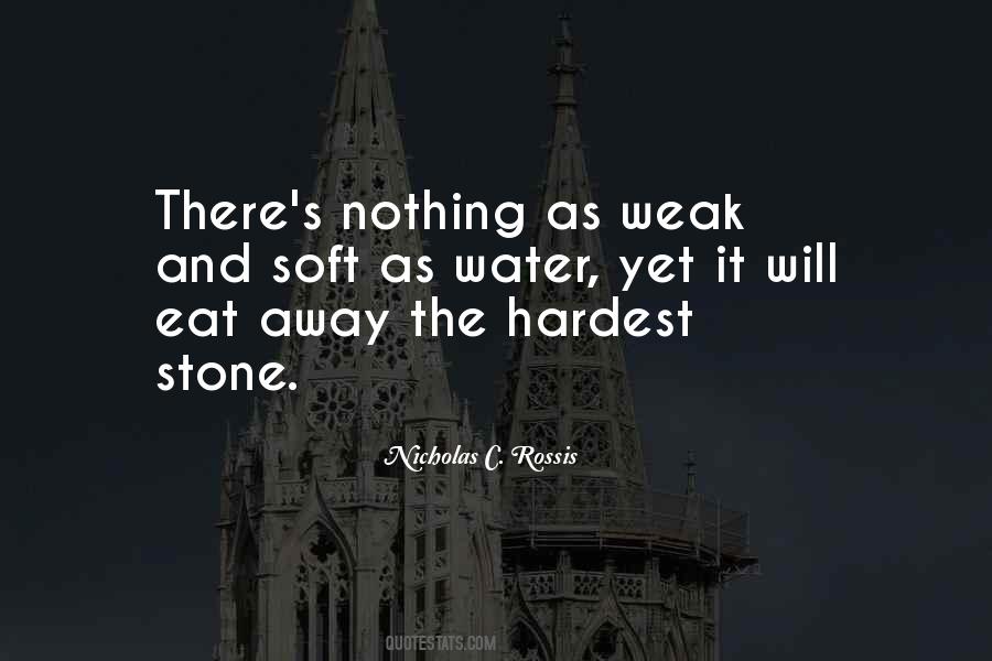 Be Soft But Not Weak Quotes #1088747
