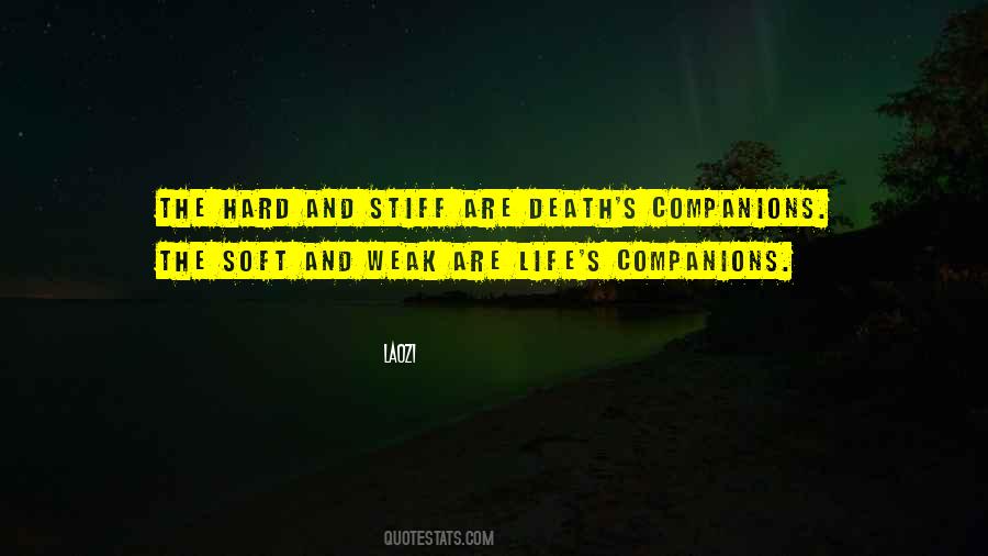 Be Soft But Not Weak Quotes #1426910